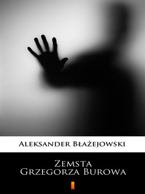 cover image of Zemsta Grzegorza Burowa